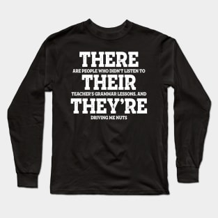 There Their They're Long Sleeve T-Shirt